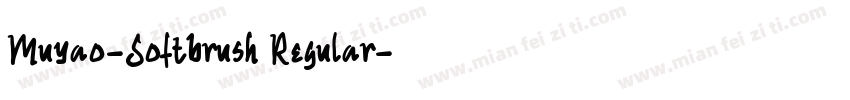 Muyao-Softbrush Regular字体转换